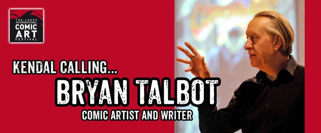 LICAF 2017 Kendal Calling - Bryan Talbot